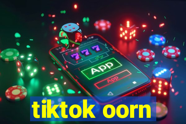 tiktok oorn